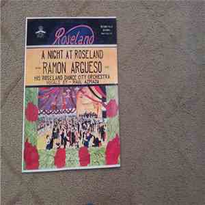 Ramon Argueso And His Roseland Dance City Orchestra - A Night At Roseland album