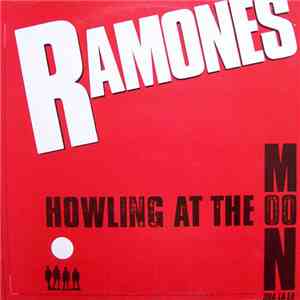 Ramones - Howling At The Moon (Sha-La-La) album