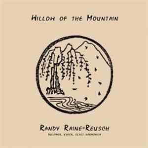 Randy Raine-Reusch - Willow Of The Mountain album