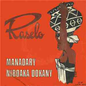 Raselo - Manadary / Niboaka Dokany album