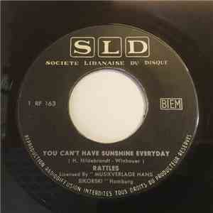 Rattles - You Can't Have Sunshine Everyday album