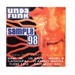 Rawl MC, SR Raza, Maory B, Gate Keepaz, Flaminio Maphia, Fuori Fase, Backwood Kidz - Undafunk Sampla 98 album