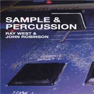 Ray West  & John Robinson  - Sample & Percussion album