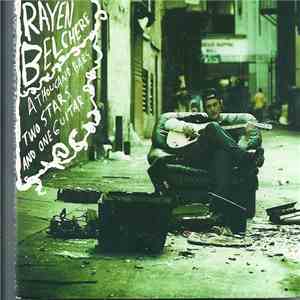 Rayen Belchere - A Thousand Bars, Two Stars, And One Guitar album