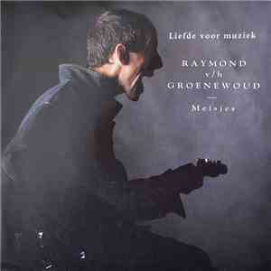 Raymond v/h Groenewoud - Liefde Voor Muziek / Meisjes album
