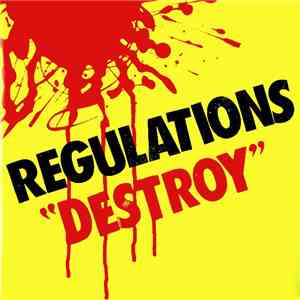 Regulations - Destroy album