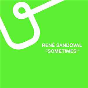 René Sandoval - Sometimes album