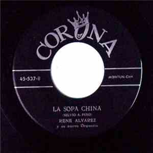 Rene Alvarez Y Su Nueva Orquesta - La Sopa China / Comedia album
