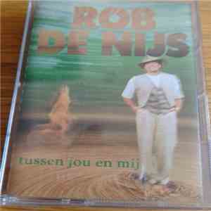 Rob De Nijs - Tussen Jou En Mij album