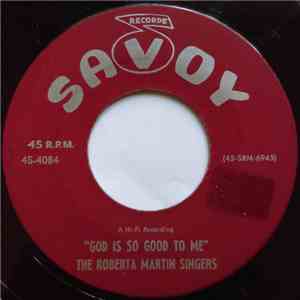 Roberta Martin Singers - God Is So Good To Me / Teach Me Lord album