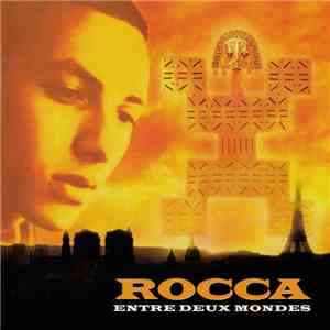 Rocca  - Entre Deux Mondes album