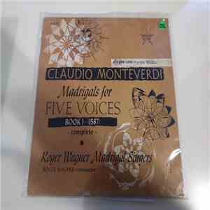 Roger Wagner - Claudio Monteverrdi: Madrigals for Five Voices Book 1  Complete album