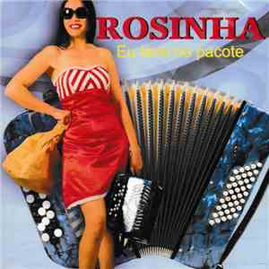Rosinha  - Eu Levo No Pacote album