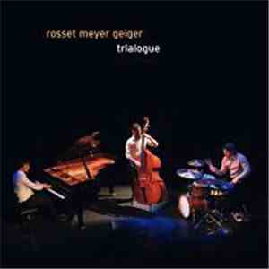 Rosset Meyer Geiger - Trialogue album
