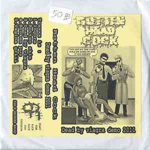 Rotten Head Cock - Dead By Viagra Demo 2011 album
