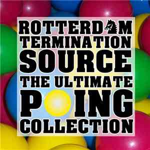 Rotterdam Termination Source - Ultimate Poing Collection album