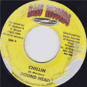Round Head / Notchilous Demus - Chillin / Nuff Girls album