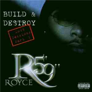 Royce Da 5'9" - Build & Destroy - Lost Sessions Part 1 album