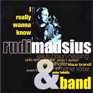 Rudi Madsius & Band - I Really Wanna Know album