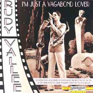 Rudy Vallee - I'm Just A Vagabond Lover album