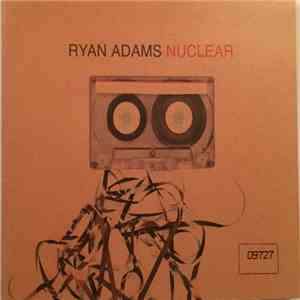 Ryan Adams - Nuclear album