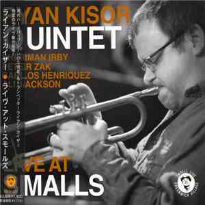 Ryan Kisor Quintet - Live At Smalls album