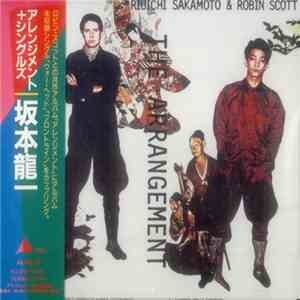 Ryuichi Sakamoto & Robin Scott - The Arrangement + Singles = アレンジメント+シングルズ album