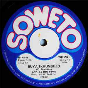 Sakies Big Five - Buya Skhumbuzo / Xovi Special album