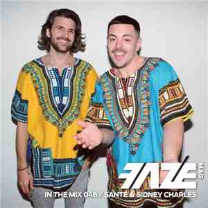 Santé & Sidney Charles - FAZEmag In The Mix 046 album