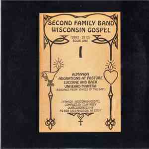 Second Family Band - Wisconsin Gospel (2002 - 2012) Book One album