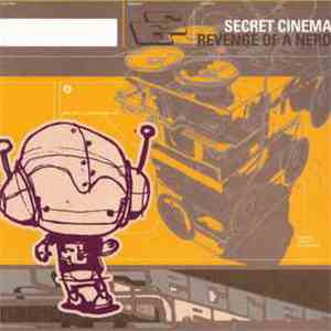 Secret Cinema - Revenge Of A Nerd album