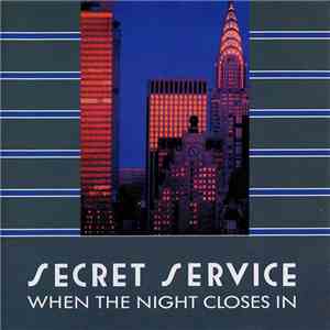 Secret Service - When The Night Closes In album