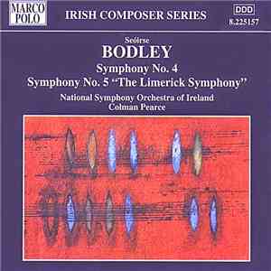 Seóirse Bodley - National Symphony Orchestra Of Ireland, Colman Pearce - Symphonies Nos. 4 & 5 album