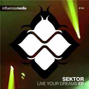 Sektor  - Live Your Dreams EP album