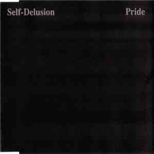 Self-Delusion - Pride album