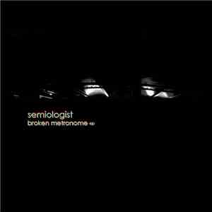 Semiologist - Broken Metronome album