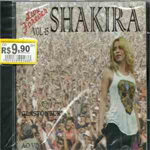 Shakira - Glastonbury 2010 - Live Forever Vol. 15 album