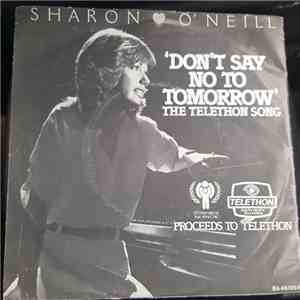 Sharon O'Neill - Don't Say No To Tomorrow album