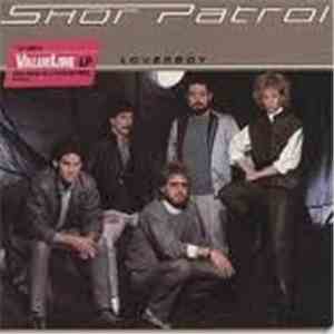 Shor Patrol - Loverboy album