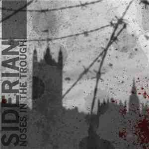 Siderian - Noses in the Trough album