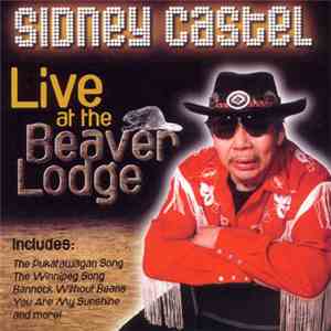 Sidney Castel - Live At The Beaver Lodge album