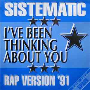Sistematic  - I've Been Thinking About You album