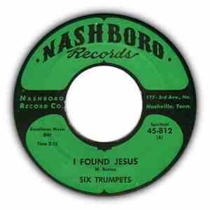 Six Trumpets - I Found Jesus / Lord You Saved My Soul album