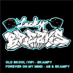 Skampy / AB - Old Skool (VIP) / Forever On My Mind album