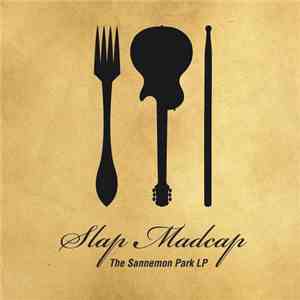 Slap Madcap - The Sannemon Park LP album