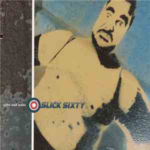Slick Sixty - Nibs And Nabs album