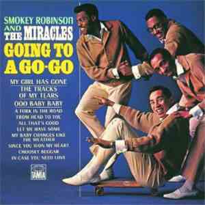 Smokey Robinson And The Miracles - Going To A Go-Go / Away We A Go-Go album
