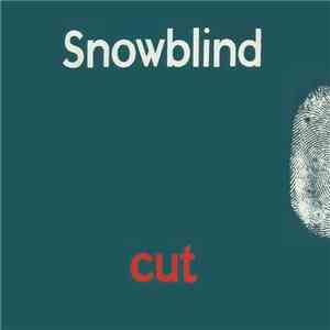 Snowblind - Cut album
