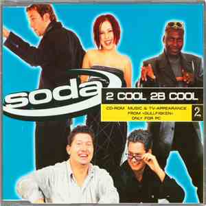 Soda  - 2 Cool 2 B Cool album