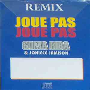 Soma Riba & Joniece Jamison - Joue Pas Joue Pas Remix album
